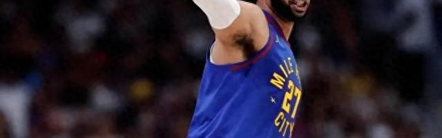 KAIYUN-掘金有他才能挖到金！与约老师并驾齐驱 2转变守护丹佛|穆雷|约基奇|洛杉矶湖人队|明尼苏达森林狼队|丹佛掘金队_新浪体育_新浪新闻